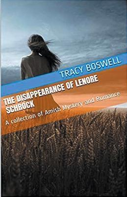 The Disappearance of Lenore Schrock - Tracy Boswell - cover