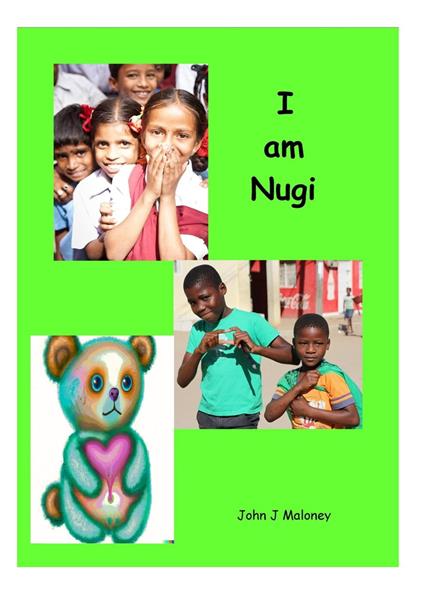 I am Nugi - John J Maloney - ebook