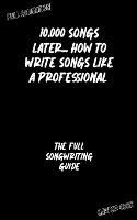 The Full Songwriting Guide
