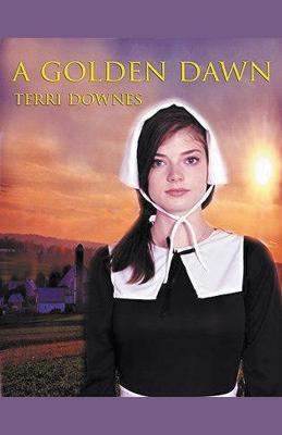 A Golden Dawn - Terri Downes - cover
