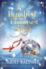 A Hundred Promises of Love