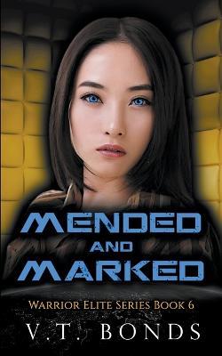 Mended and Marked - V T Bonds - cover