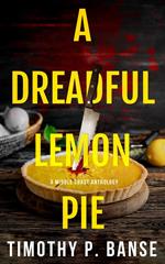 A Dreadful Lemon Pie