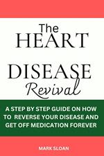 The Heart Disease Revival