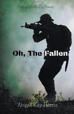 Oh, The Fallen