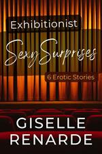 Exhibitionist Sexy Surprises