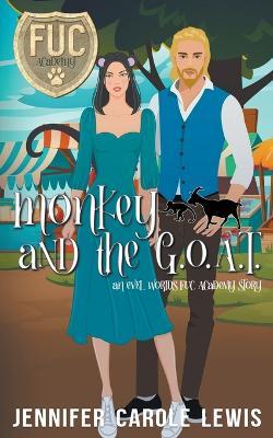 Monkey and the GOAT - Jennifer Carole Lewis - cover