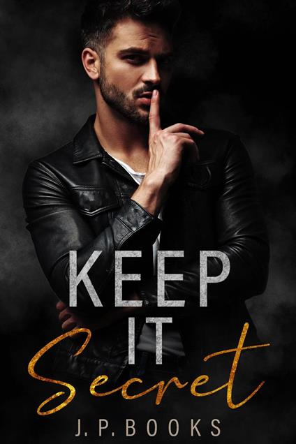 Keep It Secret - J. P. Books - ebook