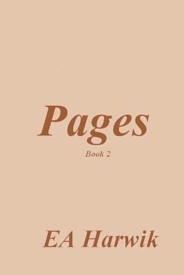 Pages - Book 2 - Ea Harwik - cover