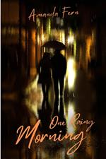 One Rainy Morning