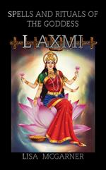 Spells and Rituals of the Goddess Laxmi