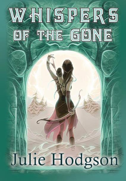 Whispers Of The Gone - Julie Hodgson - ebook
