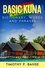 Basic Kuna: Dictionary, Words & Phrases