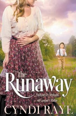 The Runaway - Cyndi Raye - cover