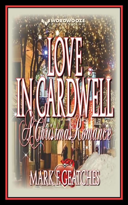 Love in Cardwell: A Christmas Romance