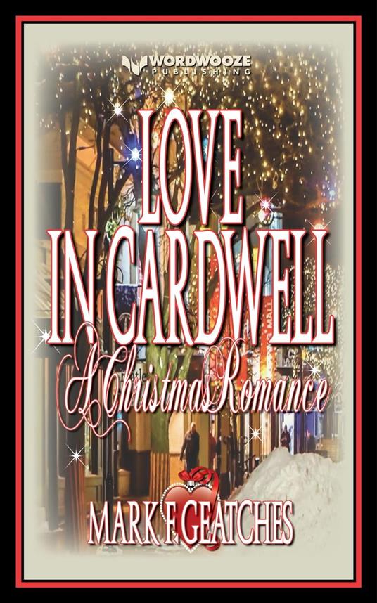 Love in Cardwell: A Christmas Romance