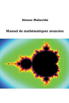 Manuel de math?matiques avanc?es - Simone Malacrida - cover