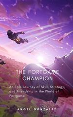 The Fortgame Champion