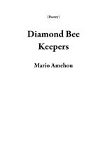 Diamond Bee Keepers