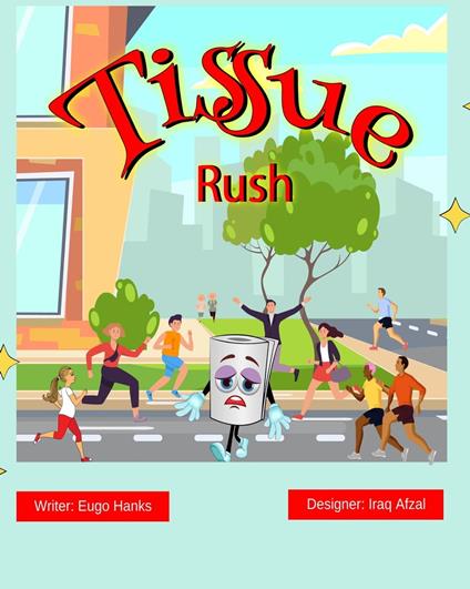 Tissue Rush - Eugo Hanks - ebook