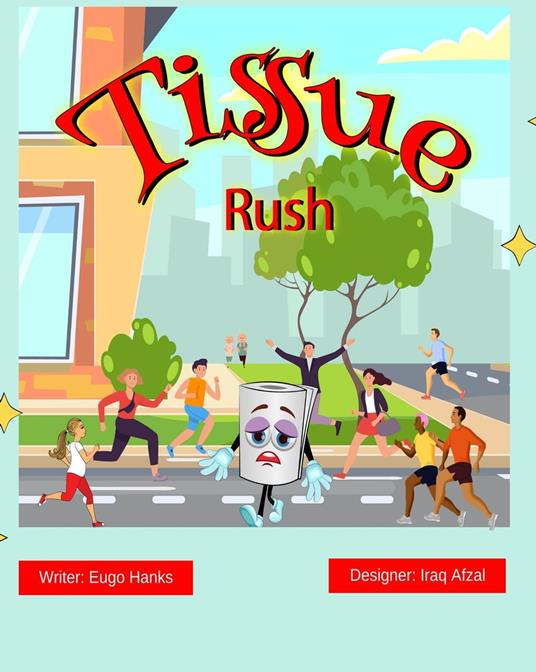 Tissue Rush - Eugo Hanks - ebook