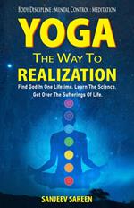 Yoga, the way to realization