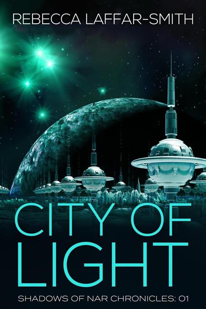 City of Light - Rebecca Laffar-Smith - ebook
