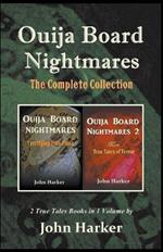 Ouija Board Nightmares: The Complete Collection