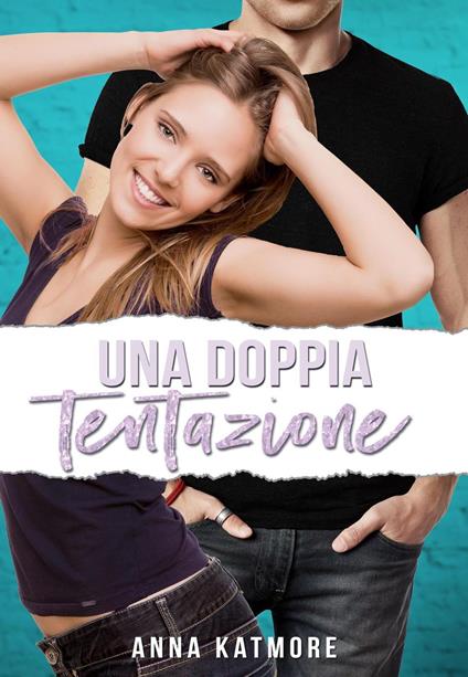 Una doppia tentazione - Anna Katmore - ebook
