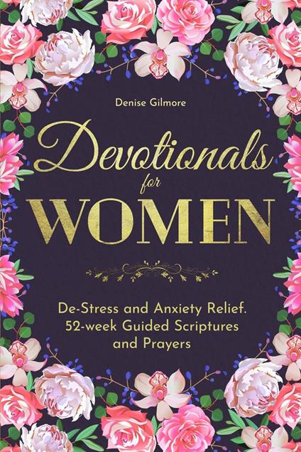 Devotionals for Women - Denise Gilmore - ebook