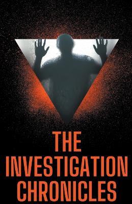 The Investigation Chronicles - Rohan Aggarwal - cover