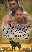 Wolf on the High Sea - Renee Hewett - cover