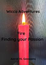 Fire - Finding your Passion