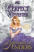 The Perfect Spinster - Annabelle Anders - cover