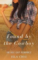 Found by the Cowboy: An Age Gap Romance