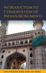 Introduction to Conservation of Indian Monuments