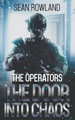 The Operators - The Door Into Chaos - Sean Rowland - cover