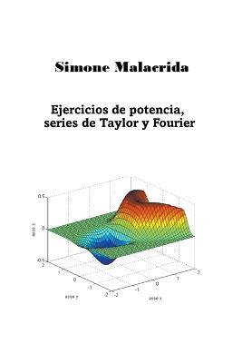 Ejercicios de potencia, series de Taylor y Fourier - Simone Malacrida - cover