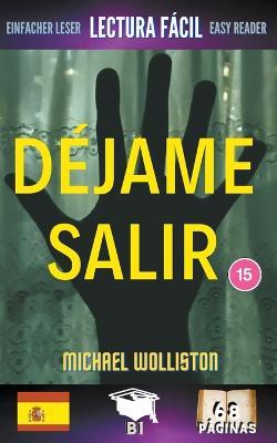 Dejame Salir - Michael Wolliston - cover
