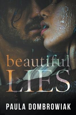Beautiful Lies - Paula Dombrowiak - cover