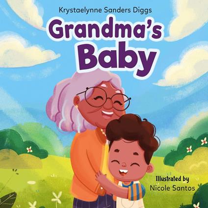 Grandma's Baby - Krystaelynne Sanders - ebook