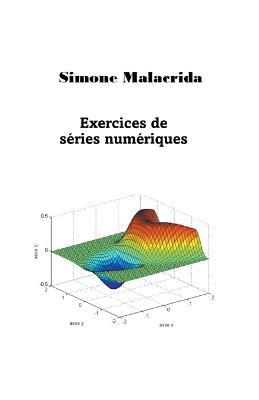 Exercices de séries numériques - Simone Malacrida - cover