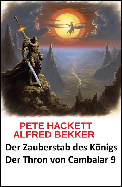 ? Der Zauberstab des Königs Der Thron von Cambalar 9