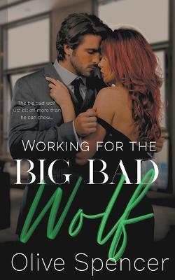 Working for the Big Bad Wolf - Olive Spencer - cover