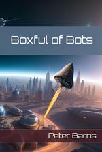 Boxful of Bots