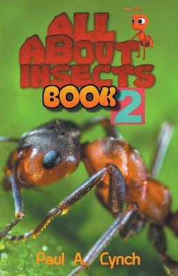 ALL About Insects - Paul A Lynch - cover