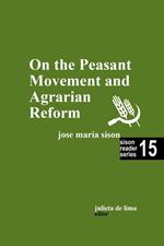 On the Peasant Movement and Agrarian Reform