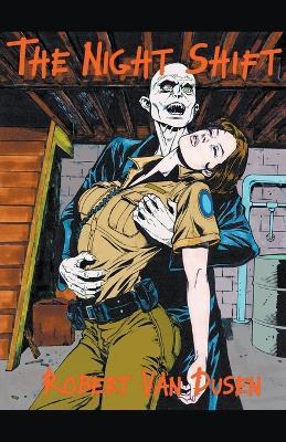 The Night Shift - Robert Van Dusen - cover