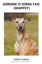 Goererek iz Suren Tazi (Whippet)