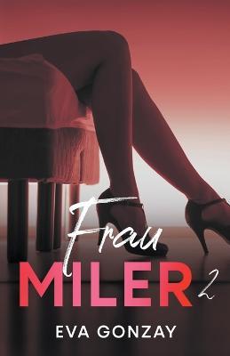 Frau Miler 2 - Eva Gonzay - cover